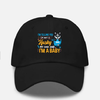 I'm Telling You I'm Not A Dog, My Dad Said I'm A Baby Personalized Hat Black 3 Im Telling You Im Not A Dog My Dad Said Im A Baby Personalized Hat Black