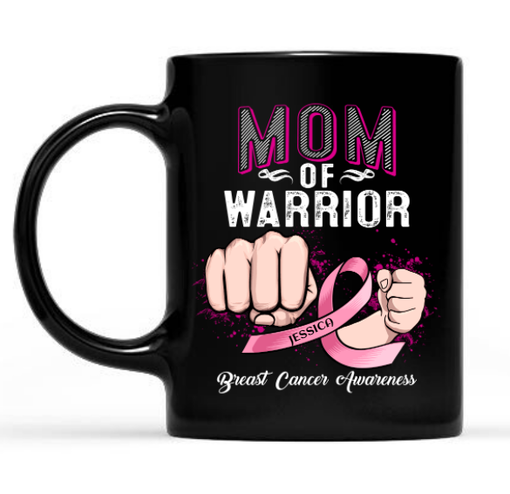 Mom Of Warrior Breast Cancer Awareness Mug