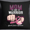 Mom Of Warrior Breast Cancer Awareness Personalized Pillow