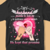 My Husband Promise To Love Me Shirt