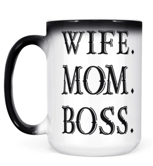 Wife Mom Boss Color Changing Mug