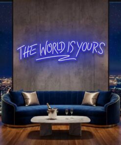 The World Is Yours Led Neon Sign Light - Upbeat Your Life by VN339