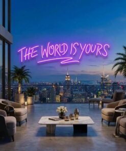 The World Is Yours Led Neon Sign Light - Upbeat Your Life by VN339